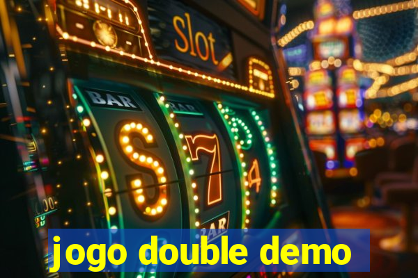 jogo double demo